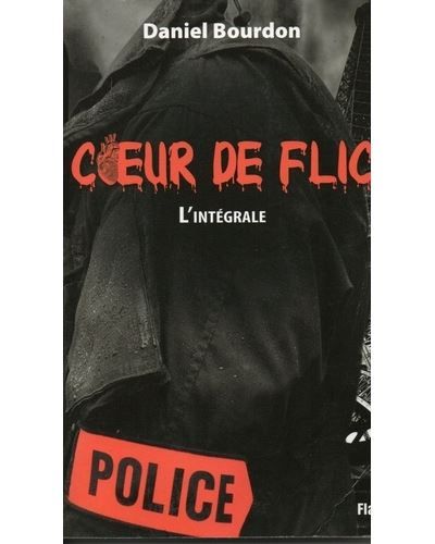 Cœur de flic L'intégrale