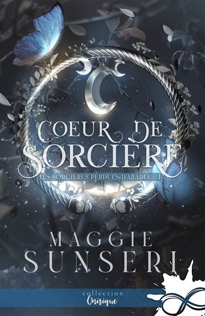 Coeur de sorcière Les sorcières perdues d'Aradia, T1