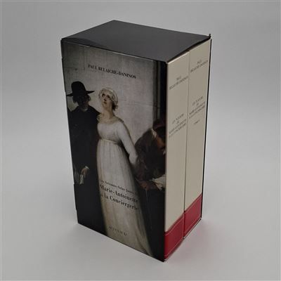 Coffret les 76 jours de Marie-Antoinette à la Conciergerie Coffret 2 volumes Tome 1  et Tome 2