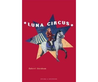 Coffret Luna circus (3 volumes) Coffret 3 volumes