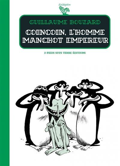 Coincoin, l'homme manchot empereur Tome 10