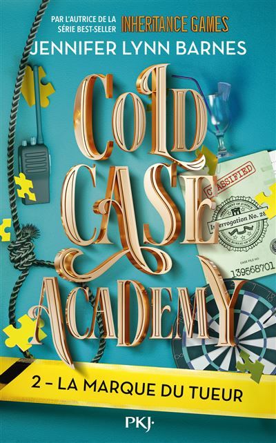 Cold Case Academy - Tome 2 La marque du tueur