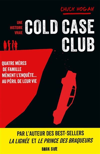 Cold Case Club Quatre mères de famille mènent l'enquête... au péril de leur vie