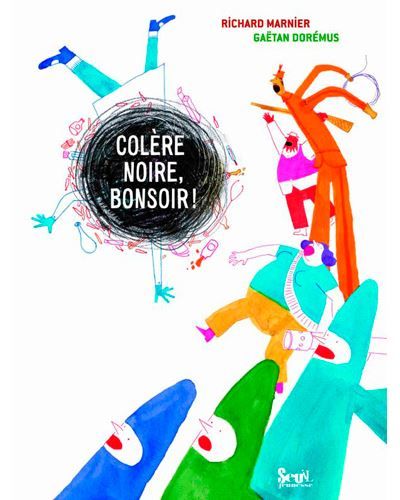 Colère noire, bonsoir !