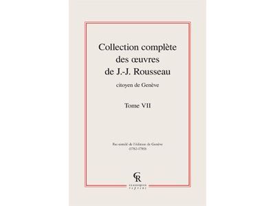 Collection complète des oeuvres de J.-J. Rousseau, Citoyen de Genève