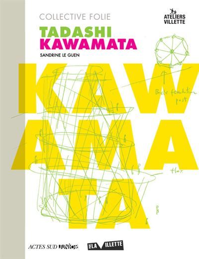Collective Folie Tadashi Kawamata