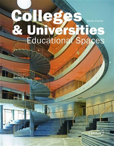 Colleges et universities Educational spaces.