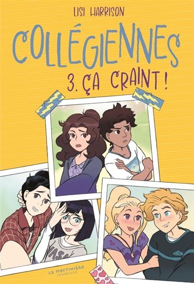 Collégiennes, tome 3 Ça craint !