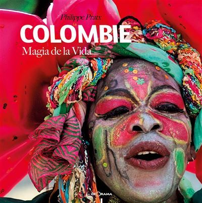 Colombie magia de la vida Magia de la vida