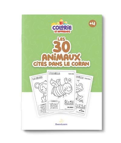 COLORIE ET APPRENDS LES 30 ANIMAUX CITéS DANS LE CORAN