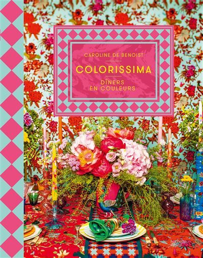 Colorissima Dîners en couleurs