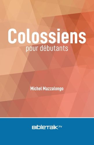 Colossiens Pour Débutants