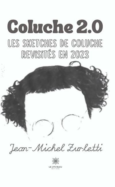 Coluche 2.0: l'esprit satirique toujours d'actualité ! Les sketches de Coluche revisités en 2023