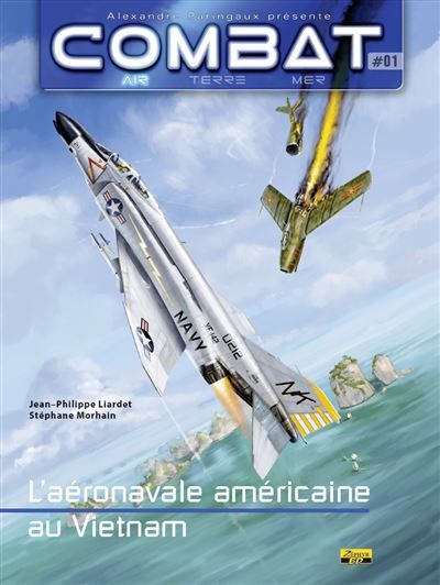 Combat Air - Tome 1 - L'aéronavale américaine au Vietnam, Tome 1 Vietnam Tome 1