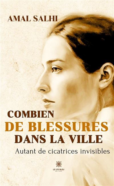 Combien de blessures dans la ville Autant de cicatrices invisibles