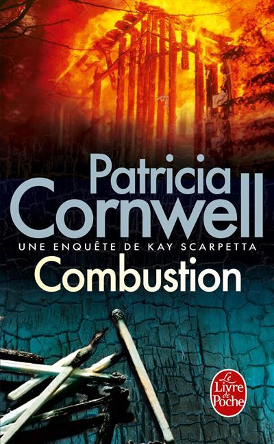 Combustion Une enquête de Kay Scarpetta - Point of Origin