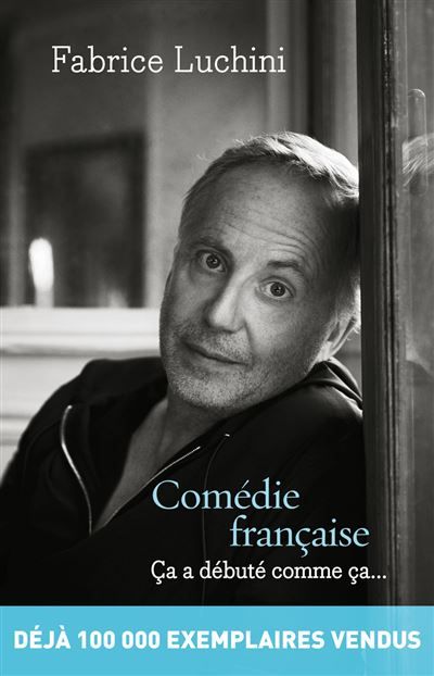 Comédie française Ça a débuté comme ça