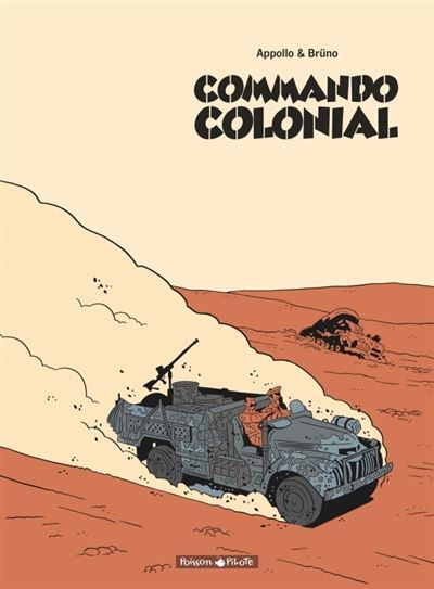 Commando colonial - Intégrale complète L'intégrale -  Brüno