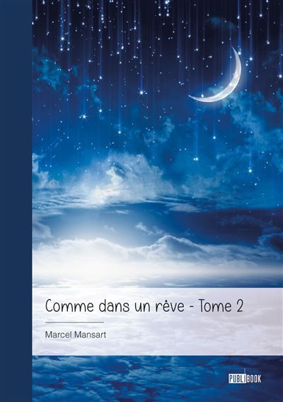 Couverture de Comme dans un rêve - Tome 2 Yvette pour la vie par Marcel Mansart