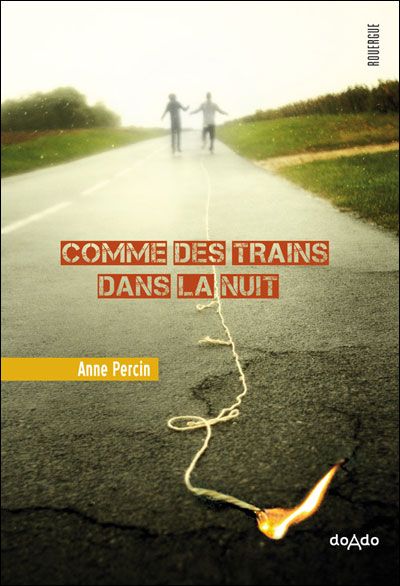Comme des trains dans la nuit