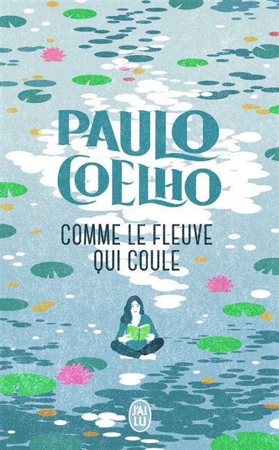 Comme le fleuve qui coule Récits 1998-2005