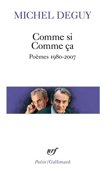 Comme si Comme ça Poèmes 1980-2007