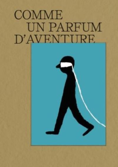 Comme un parfum d'aventure Edition bilingue français-anglais