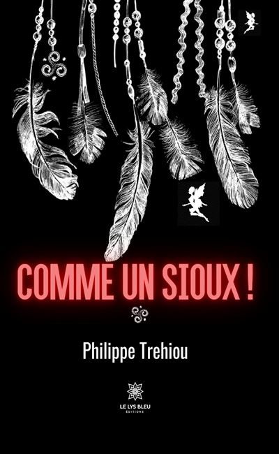 Comme un Sioux !