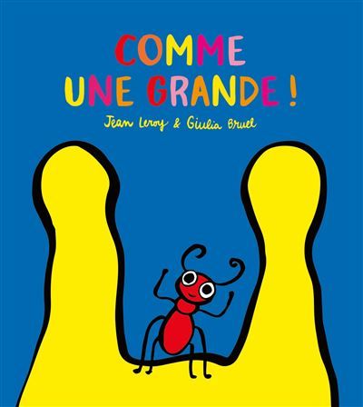 Comme une grande ! - Giulia Bruel
