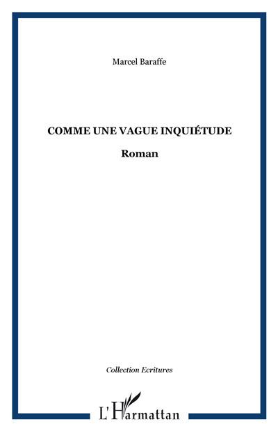 Comme une vague inquiétude Roman