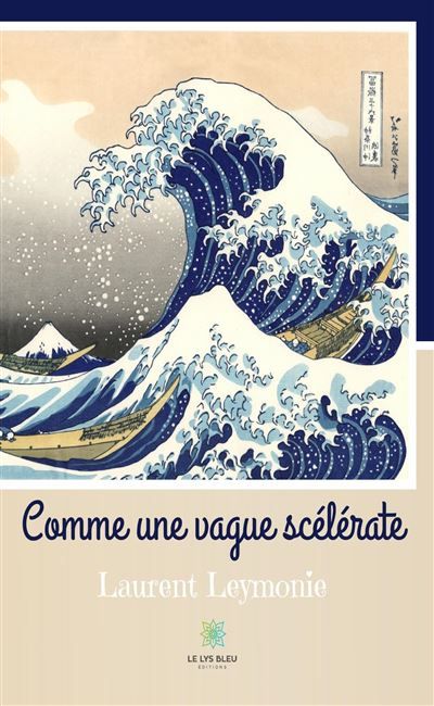 Comme une vague scélérate