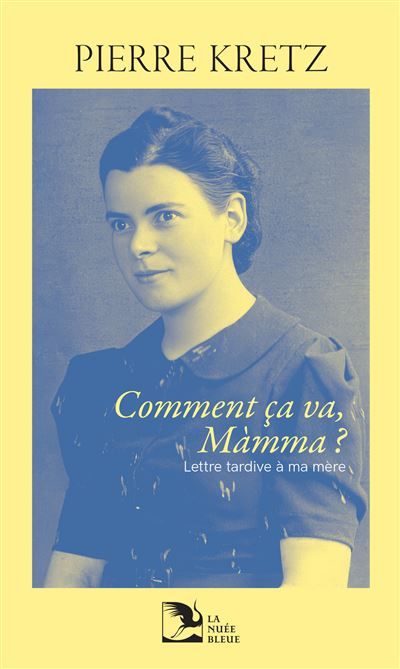 Comment ça va Màmma ? Lettre tardive à ma mère