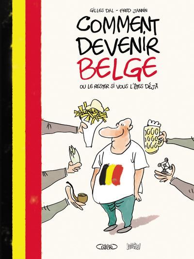 Comment devenir Belge ou le rester si vous l'êtes déjà