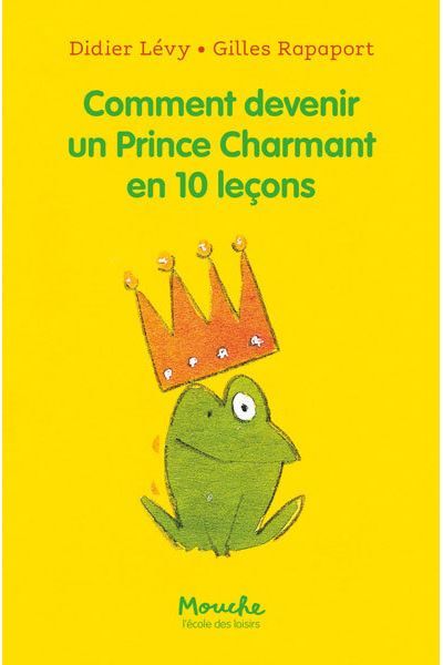 Comment devenir un Prince Charmant en 10 leçons