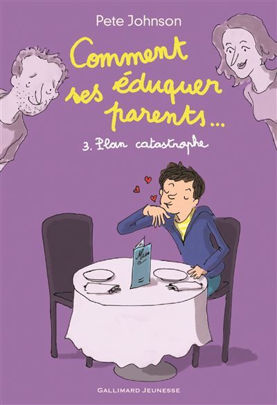 Comment éduquer ses parents.. 3. Plan catastrophe
