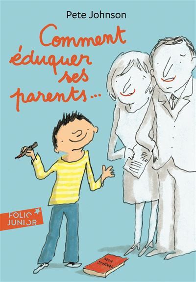 Comment éduquer ses parents...