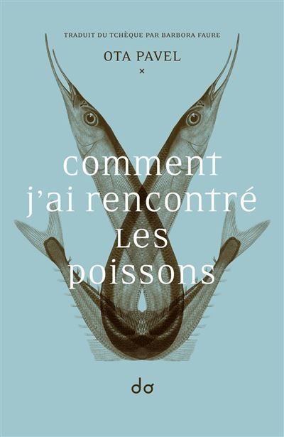 Comment j'ai rencontré les poissons Finaliste du Prix Mémorable 2017