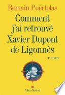 Comment j'ai retrouvé Xavier Dupont de Ligonnès
