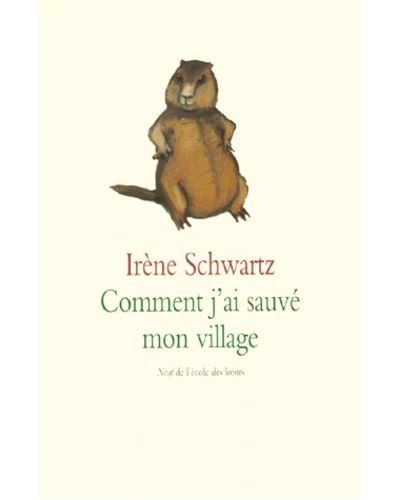 Comment j'ai sauvé mon village