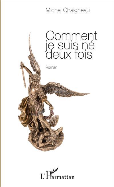 Comment je suis né deux fois Roman