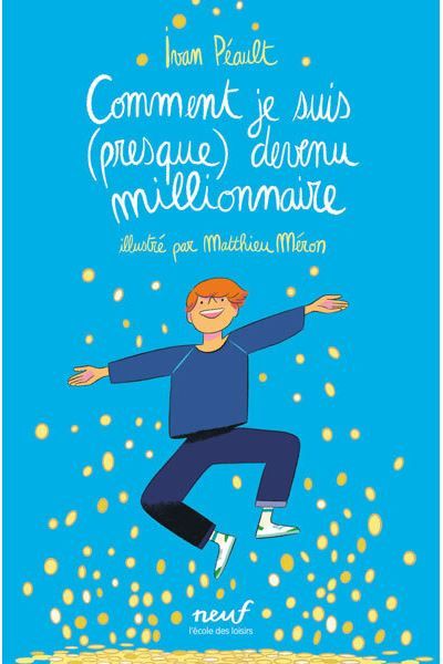 Comment je suis (presque) devenu millionnaire