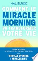Comment le Miracle Morning va transformer votre vie