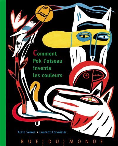 Comment pok l'oiseau inventa les couleurs