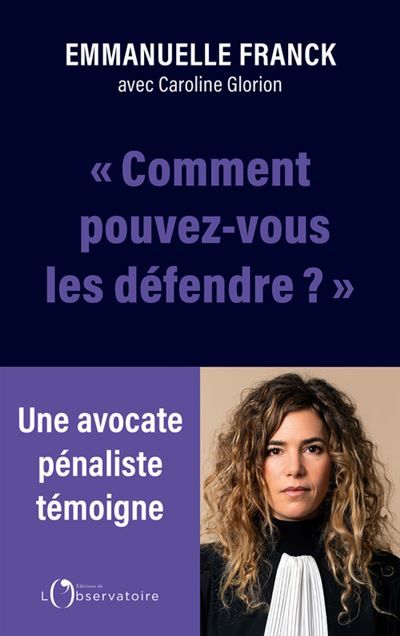 Comment pouvez-vous les défendre ? Les monstres n’existent pas, les indéfendables non plus…