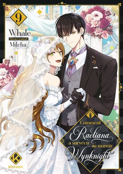 Comment Raeliana a survécu au manoir Wynknight - Tome 9