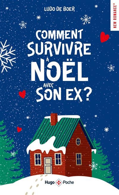 Comment survivre à Noël avec son ex ? Romance de Noël