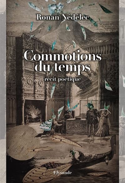 Commotions du temps - Suivi de L’Époque des mots et Brumes
