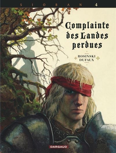 Complainte des landes perdues - Cycle 1 - Tome 4 - Kyle of Klanach - Grzegorz Rosinski