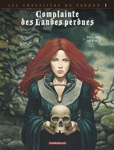 Complainte des landes perdues - Cycle 2 - Tome 1 - Moriganes Cycle 2 Tome 1 - Philippe Delaby