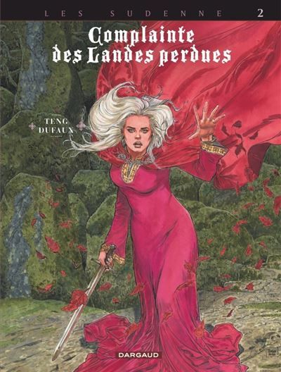 Complainte des landes perdues - Cycle 4 - Tome 2 - Aylissa - Paul Teng